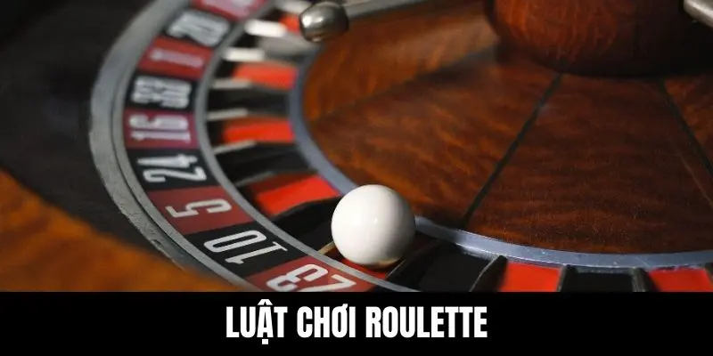 Luật chơi roulette